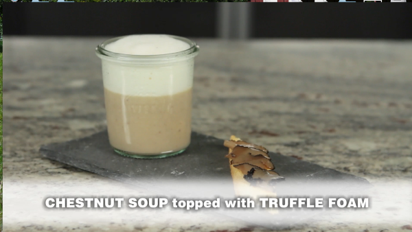 Chestnut Soup with Truffle Foam Cuisine Tech Lecithin Powder